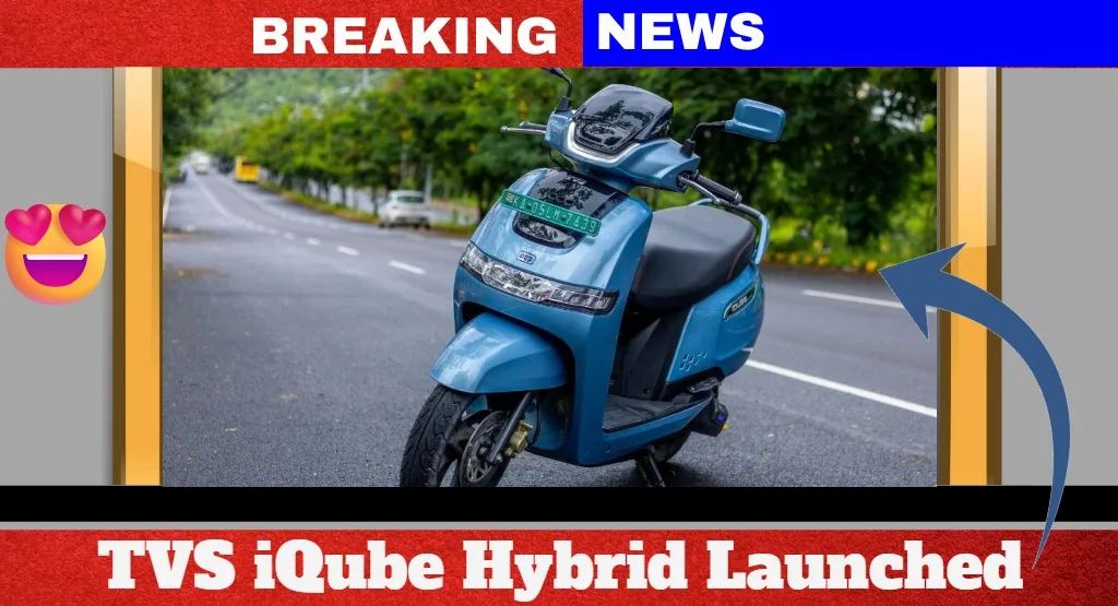 TVS iQube Hybrid